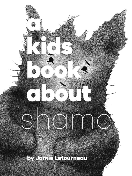 Title details for A Kids Book About Shame by Jamie Letourneau - Available
